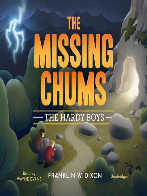 Title details for The Missing Chums by Franklin W. Dixon - Available